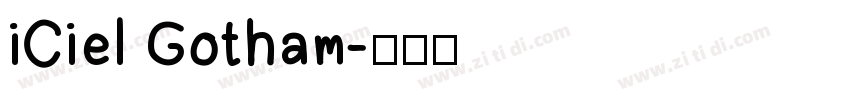 iCiel Gotham字体转换